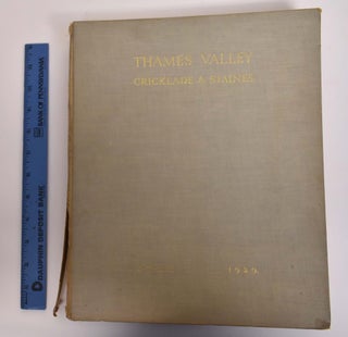 Item #175382 The Thames Valley from Cricklade to Staines: A Survey Of Its Existing State And Some...