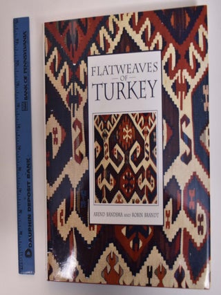 Item #175393 Flatweaves of Turkey. Arend Bandsma, Robin Brandt