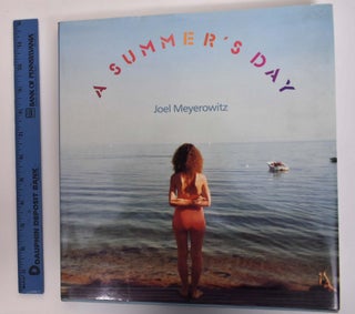 Item #175415 A Summer's Day. Joel Meyerowitz