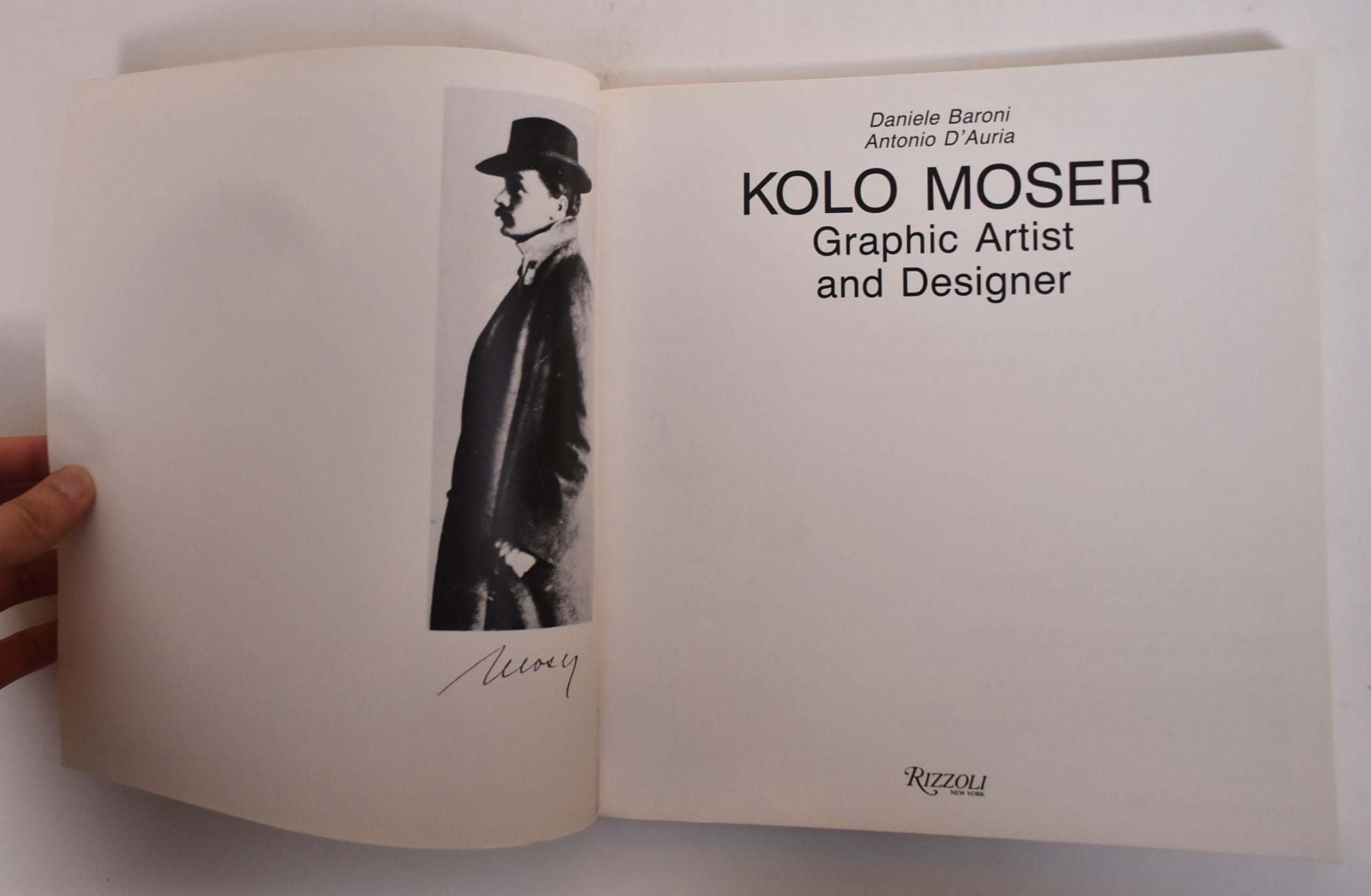 Kolo Moser: Graphic Artist and Designer by Daniele Baroni, Antonio D'Auria  on Mullen Books