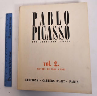 Item #175511 Pablo Picasso, Volume 2, Part 1 Oeuvres de 1906 a 1912. Christian Zervos