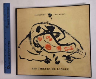 Item #175575 Les Tireurs De Langue. Pierre Alechinsky, Amos Kenan