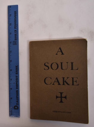 Item #175588 A Soul Cake. Faith Ashford