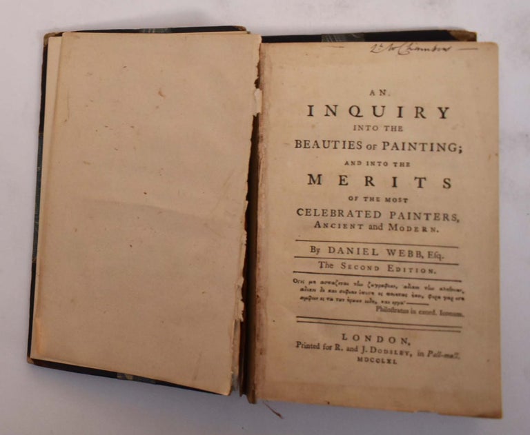 Item #175589 An Inquiry Into the Beauties of Painting; and into the Merits of the Most Celebrated Painters, Ancient and Modern. Daniel Webb.
