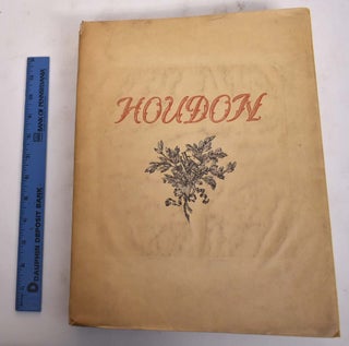 Item #175609 La Vie et L'oeuvre de Houdon (Volume I). Georges Giacometti, Leon Bourgeois, Camille...
