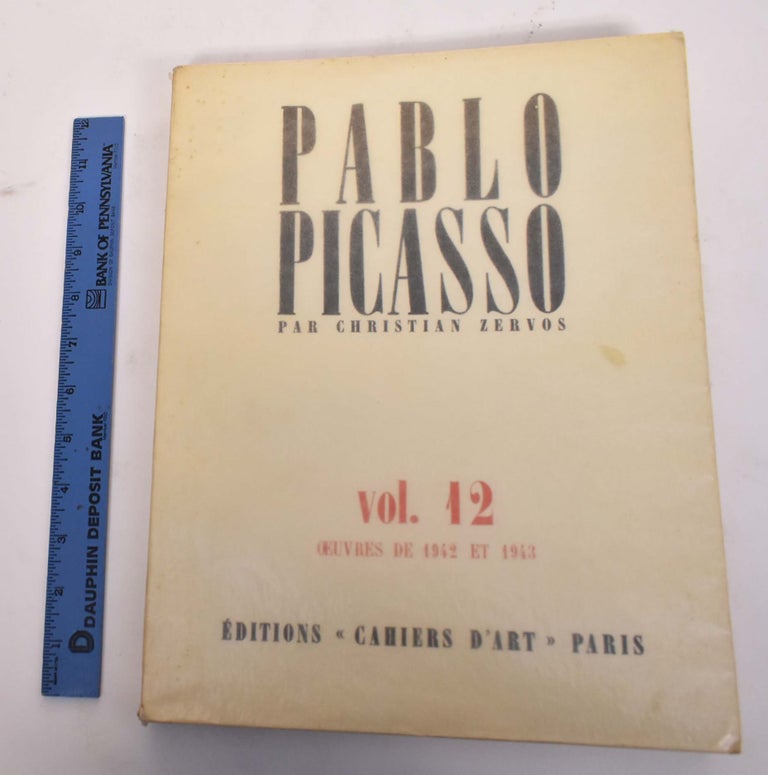 Item #175644 Pablo Picasso, Volume 12, Oeuvres de 1942 et 1943. Christian Zervos.