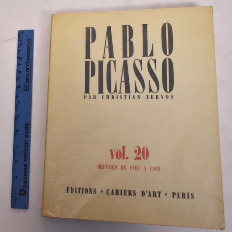 Item #175650 Pablo Picasso, Volume 20, Oeuvres de 1961 a 1962. Christian Zervos.