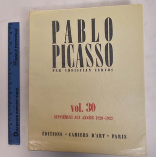 Item #175657 Pablo Picasso, Volume 30, Supplement Aux Annees 1920-1922. Christian Zervos