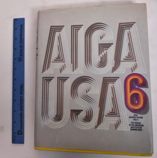 Item #175685 AIGA Graphic Design USA, 6: The Annual Of The American Insitute Of Graphic Arts....