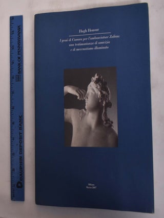 Item #175690 I Gessi di Canova per l'ambasciatore Zulian: Une Testimonianza di Amicizia e di...