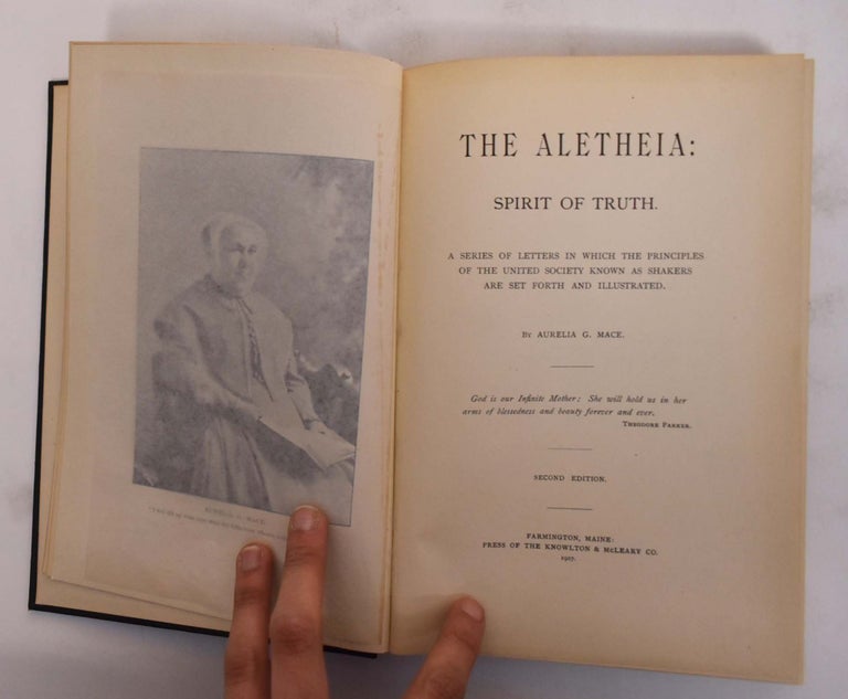 Item #175696 The Aletheia: Spirit of Truth. Aurelia G. Mace.