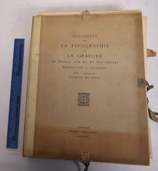Item #175713 Documents Sur La Typographie et La Gravure En France, Aux XVe et XVIe Siecles....