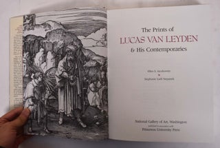 The Prints of Lucas van Leyden & His Contemporaries