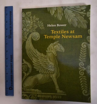 Item #175796 Textiles At Temple Newsam: The Roger Warner Collection. Helen Bower