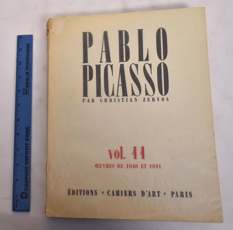 Item #175800 Pablo Picasso, Volume 11, Oeuvres de 1940 et 1941. Christian Zervos.