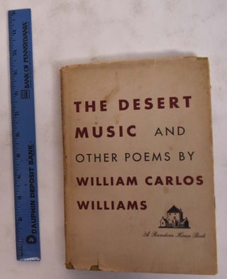 Item #175805 The Desert Music and Other Poems. William Carlos Williams