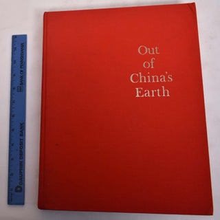 Item #175848 Out of China's Earth: Archeological Discoveries in the People's Republic of China....