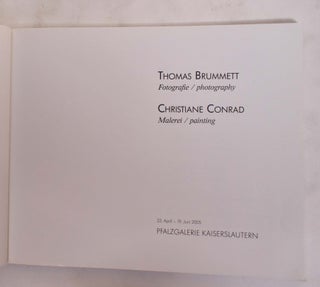 Thomas Brummett; Fotografie/ Photography; Christiane Conrad; Malerei/Painting