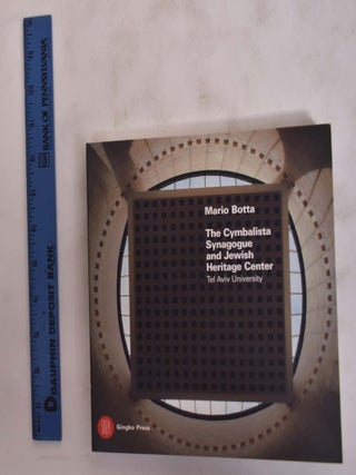 Item #175867 The Cymbalista Synagogue and Jewish Heritage Center, Tel Aviv University. Mario Botta