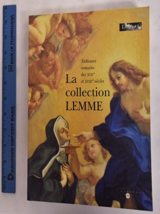 Item #175869 La Collection Femme: Tableaux Romains des XVIIe et XVIIIe Siecles. Pierre Rosenberg,...