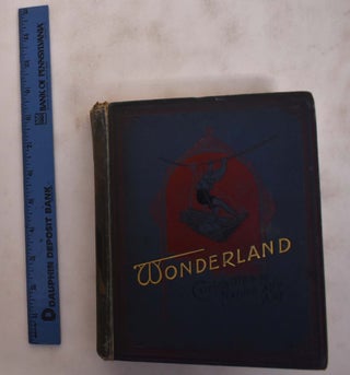 Item #175972 Wonderland or Curiosities of Nature and Art. Wood Smith
