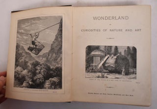 Wonderland or Curiosities of Nature and Art