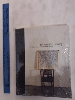 Item #176008 Brice Marden: Drawings, The Whitney Museum Of American Art Collection. Janie C. Lee,...