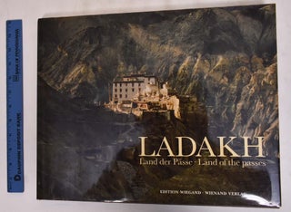 Item #176087 Ladakh: Land Of The Passes. Jorg Schmeisser, Jaroslav Poncar