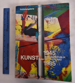 Item #176109 Kunst in der Bundesrepublik Deutschland, 1945-1985. Dieter Honisch, Lucius...