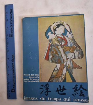 Item #176188 Images du Temps Qui Passe. Juzo Suziki, Harry Packard, Jean Monnin