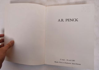 Item #176191 A.R. Penck. Jacques Beauffet, Bernard Ceysson