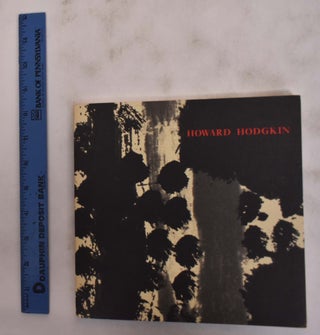 Item #176192 Howard Hodgkin: Prints, 1977 to 1983. Alan Bowness, Richard Morphet