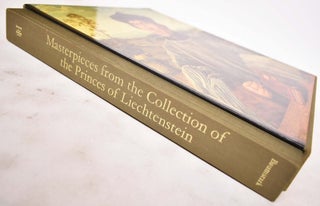 Item #176271 Masterpieces From the Collectino of the Princes of Liechtenstein. Reinhold Baumstark