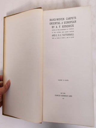 Item #176275 Hand-Woven Carpets, Oriental & European Vol II. A. F Kendrick