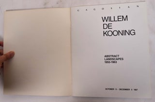 Willem De Kooning: Abstract Landscapes, 1955-1963