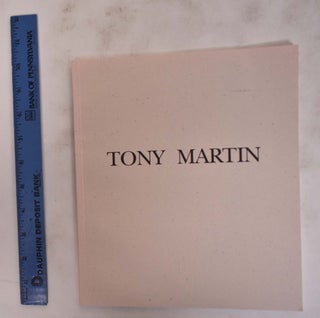 Item #176340 Tony Martin: Paintings, 1992-1993. Dore Ashton, Tony Martin