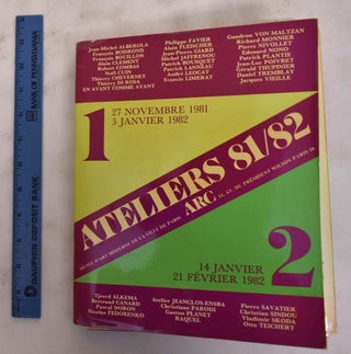 Item #176353 Ateliers 81-82: Musee D'Art Moderne De La Ville De Paris. Jean-Michel Alberola