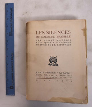 Item #176360 LES SILENCES DU COLONEL BRAMBLE. Andre Maurois, J.-E. Laboureur