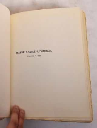 Andre's Journal: An Authentic Record of the Movements and Engagements of the British Army in America from June 1777 to November 1778 as Recorded from Day to Day by Major John Andre