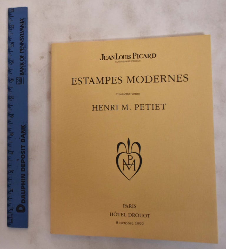 Item #176386 Estampes Modernes, III: Troisieme Vente, Henri M. Petiet, Hotel Drouot 8 Octobre 1992. Henri Petiet.