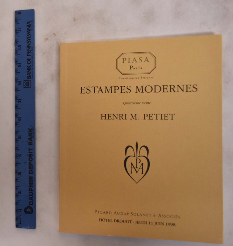 Item #176397 Estampes Modernes, XV: Quinzieme Vente, Henri M. Petiet, Hotel Drouot Jeudi 11 Juin 1998. Henri Petiet.