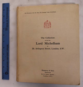 Item #176520 The Collection Of The Late Lord Michelham At 20 Arlington Street, London S.W....