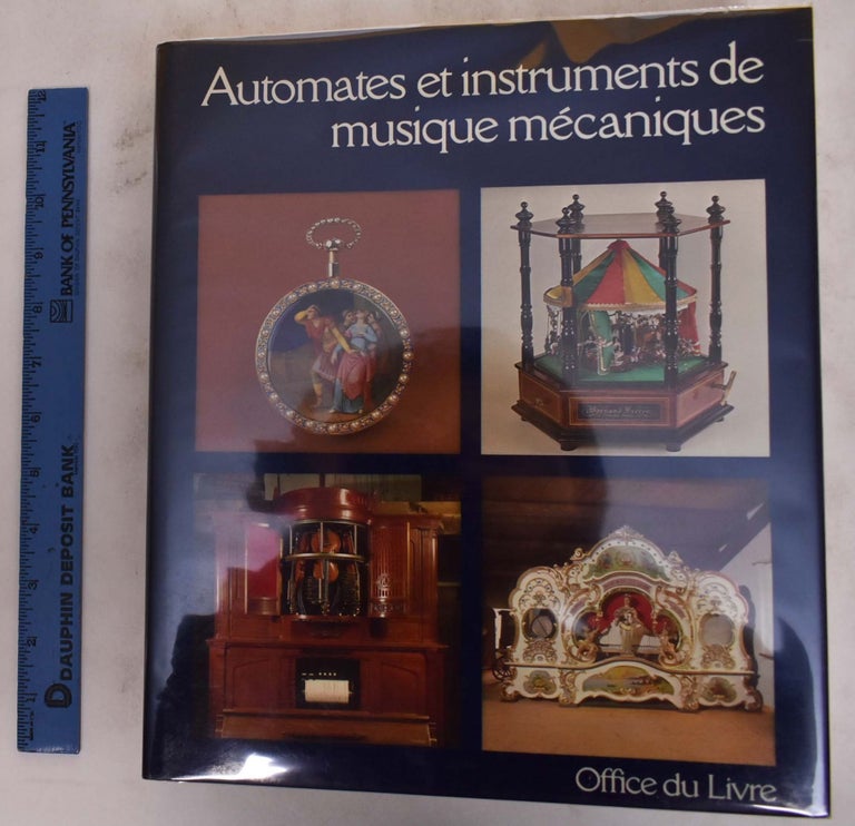 Item #176526 Automates et instruments de musique mécaniques. Heinrich Stauffacher-Weiss, Rudolf Bruhin.