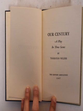 Our Century: A Play in Three Scenes