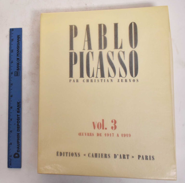 Item #176560 Pablo Picasso, Volume 3, Oeuvres de 1917 a 1919. Christian Zervos.