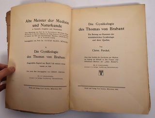 Die Gynäkologie des Thomas von Brabant; ein Beitrag zur Kenntnis der mittelalterlichen Gynäkologie und ihrer Quellen