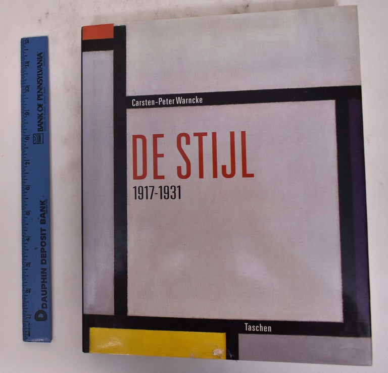 Item #176658 The Ideal as Art: De Stijl, 1917-1931. Carsten-Peter Warncke, Hugh Beyer.