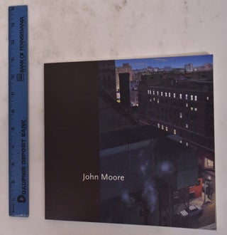 Item #176706 John Moore, Paintings: 1967-2006. Debra Balken Bricker