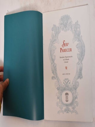 Ser y parecer: Identidad y Representación en el Mundo Colonial