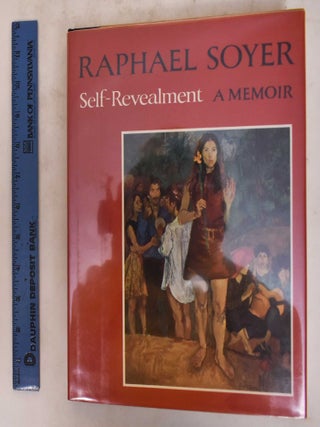 Item #176845 Self-Revealment: A Memoir, SIGNED BY ARTIST. Raphael Soyer